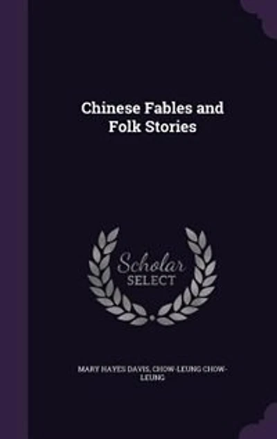 Chinese Fables and Folk Stories