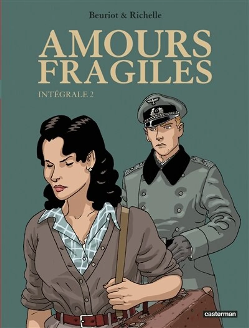 Amours fragiles : intégrale, Vol. 2