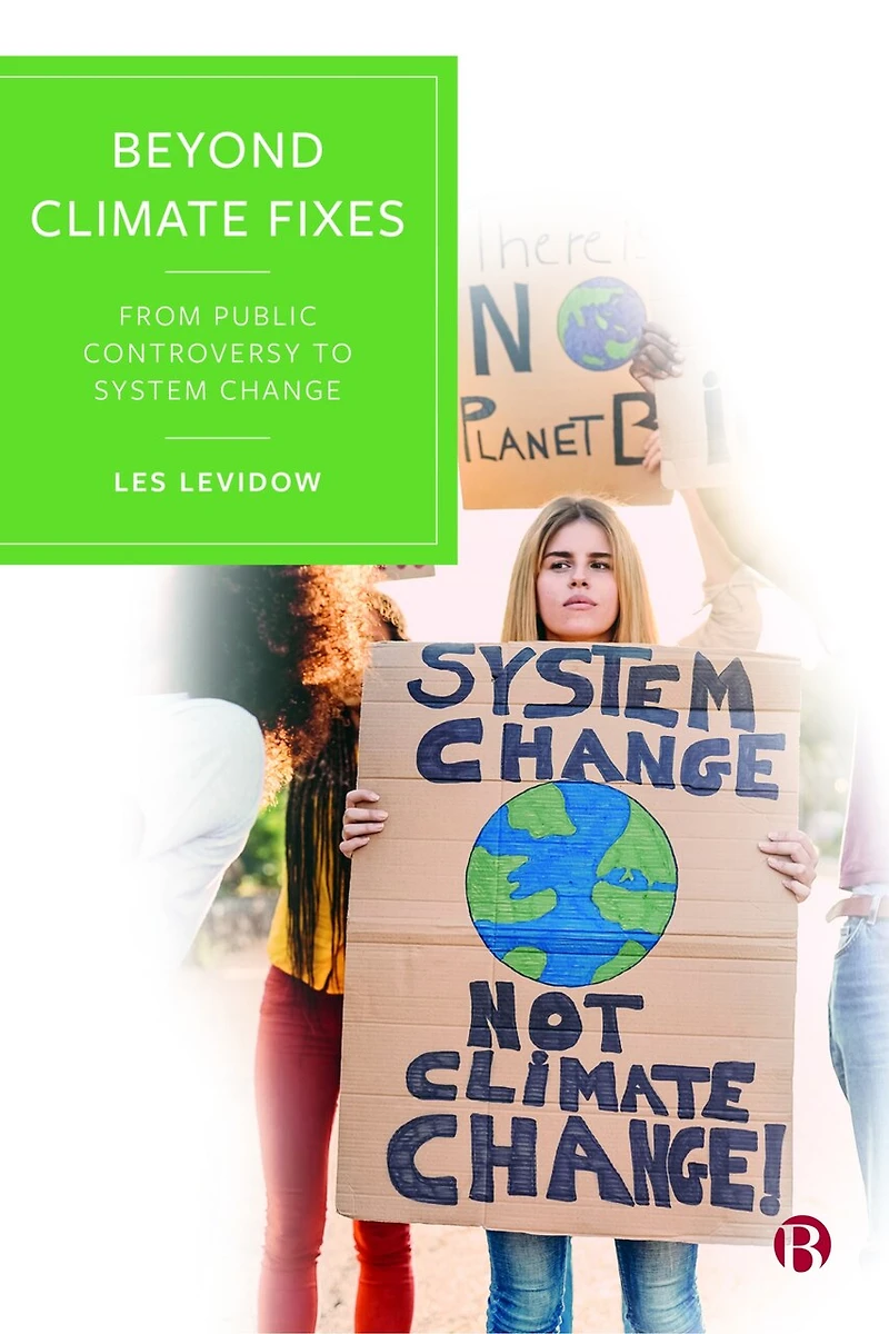 Beyond Climate Fixes: From Public Controversy To System Change