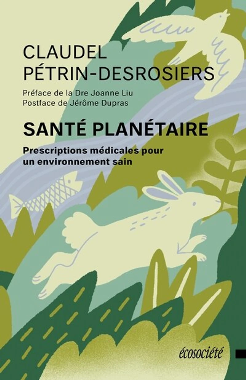 Santé planétaire: Prescriptions médicales pour un environnement sain