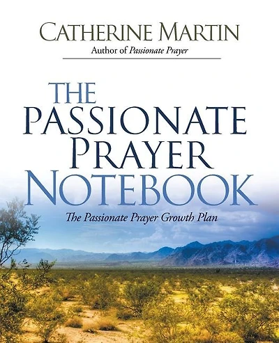 The Passionate Prayer Notebook