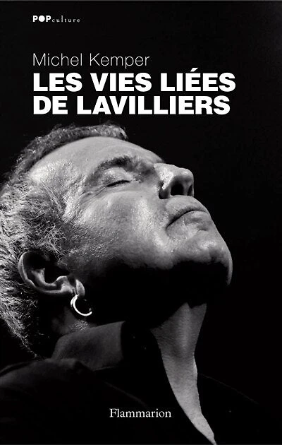 Les vies liées de Lavilliers