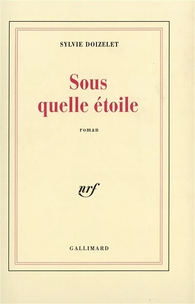 Sous quelle étoile