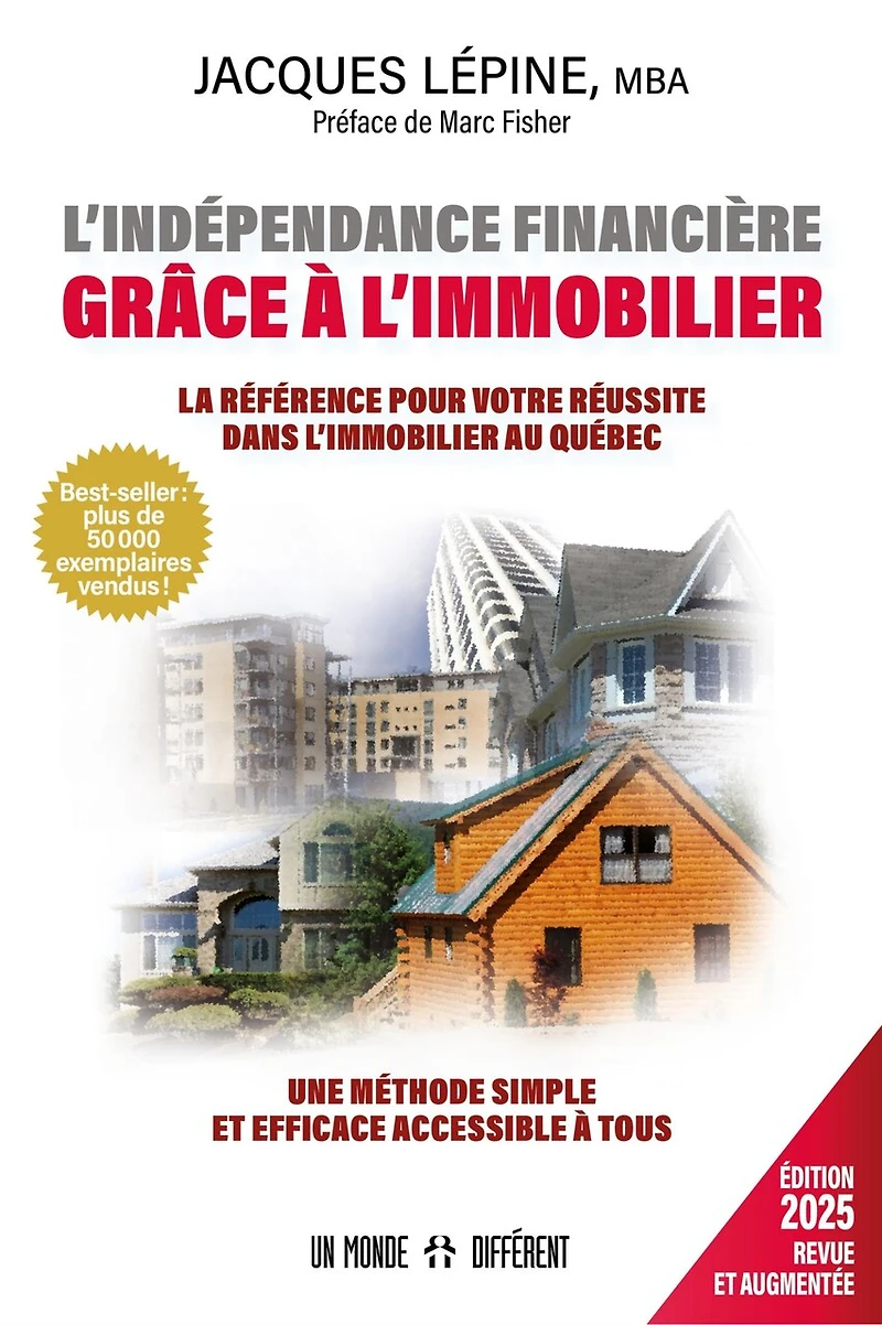 INDEPENDANCE FINANCIERE GRACE À L'IMMOBILIER: La référence pour votre réussite dans l'immobilier au Québec