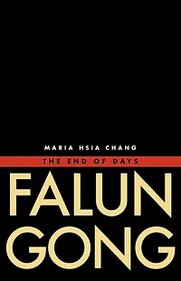 Falun Gong: The End Of Days