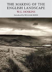 The Making Of The English Landscape