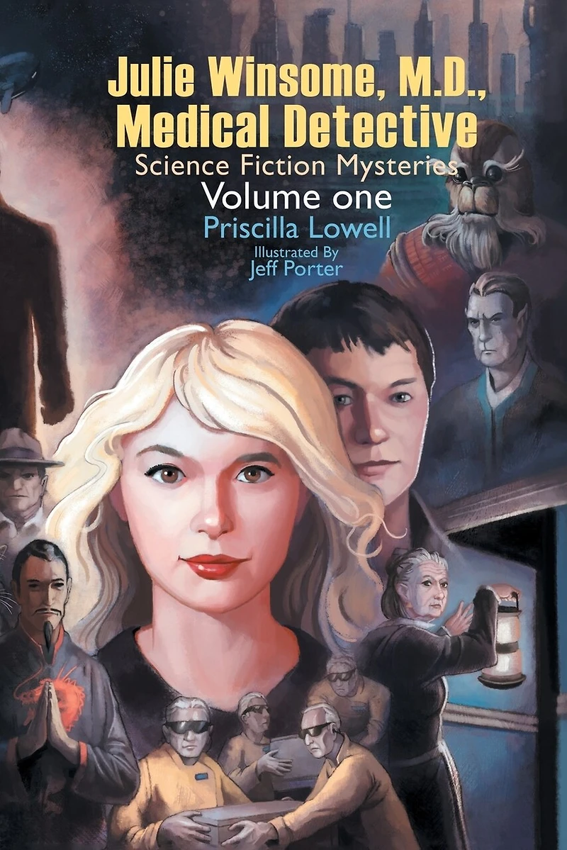 Julie Winsome, M.D., Medical Detective: Science Fiction Mysteries Volume One