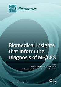 Biomedical Insights That Inform The Diagnosis Of Me/cfs