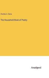 The Household Book of Poetry