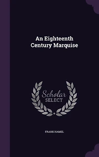 An Eighteenth Century Marquise