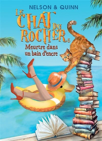 LE CHAT DU ROCHER 5, Meurtre dans un bain d'encre: Un roman policier Cosy Mystery sur la Riviera
