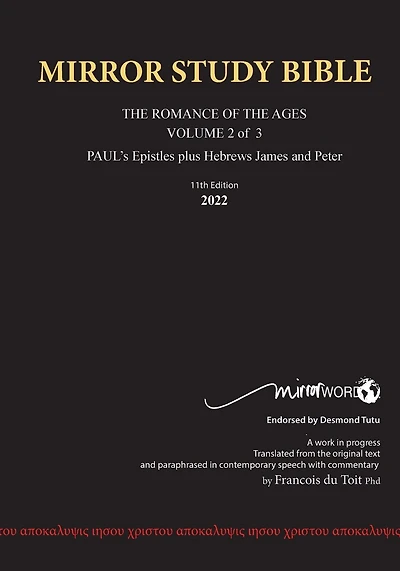 PAPERback 15th Edition MARCH 2026 MIRROR STUDY BIBLE 518p VOLUME 2 OF 3 Paul's Brilliant Epistles & The Amazing Book of Hebrews also, James - The Younger Brother of Jesus & Portions of Peter: Paul's writings as well as James and Peter.