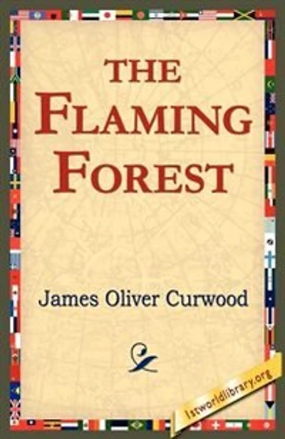 The Flaming Forest