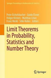 Limit Theorems Probability, Statistics and Number Theory: Honor Of Friedrich Gotze
