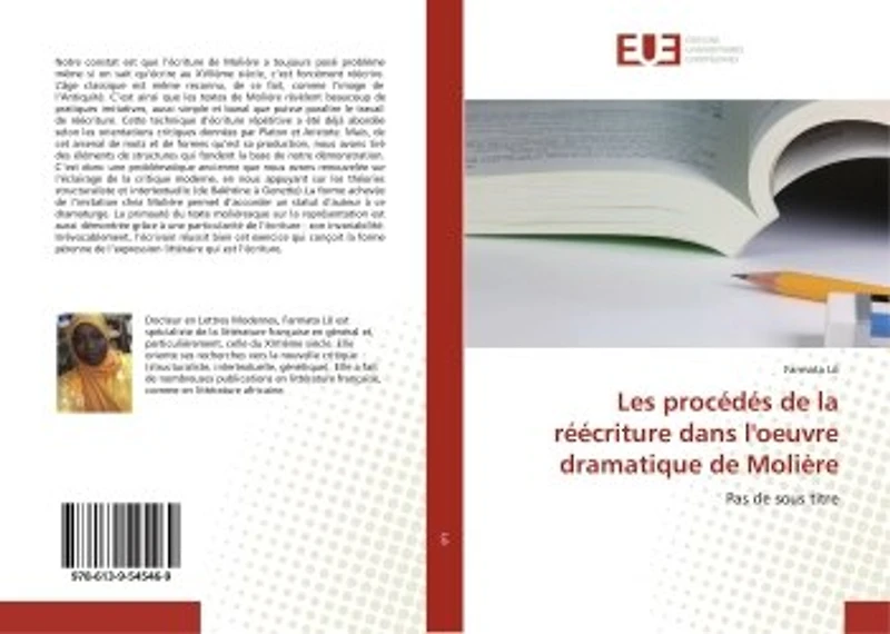 Les procédés de la réécriture dans l'oeuvre dramatique de Molière: Pas de sous titre