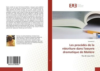 Les procédés de la réécriture dans l'oeuvre dramatique de Molière: Pas de sous titre