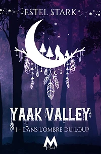 Dans l'ombre du loup: Yaak Valley