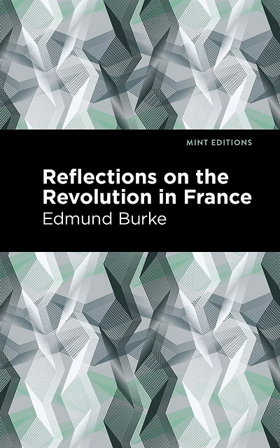 Reflections On The Revolution France