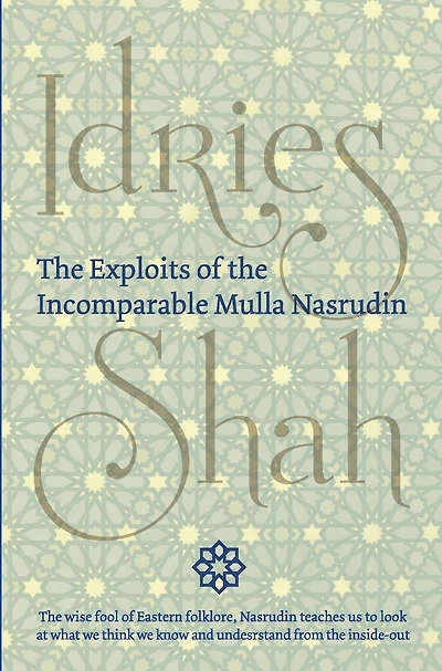 The Exploits Of Incomparable Mulla Nasrudin (pocket)