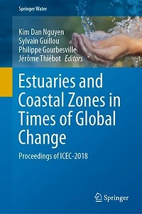 Estuaries and Coastal Zones Times of Global Change: Proceedings ICEC-2018