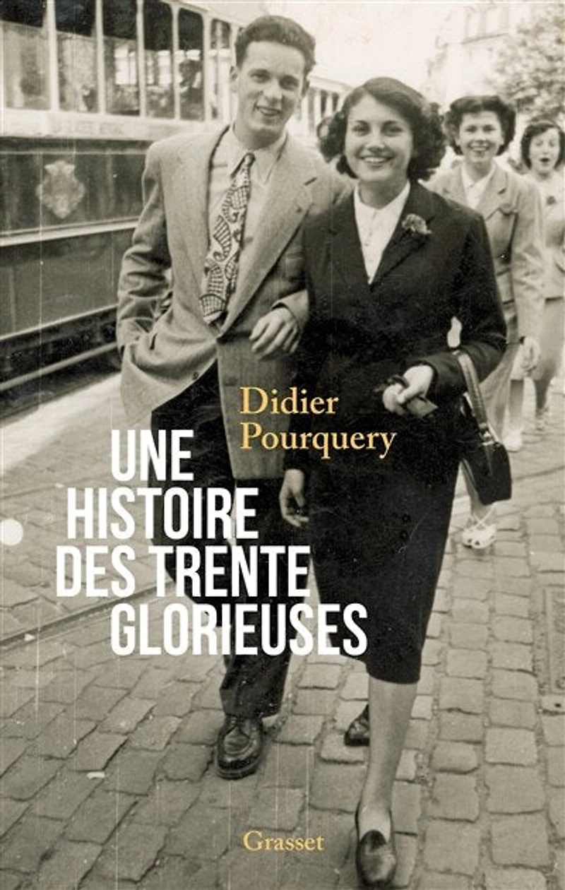 Une histoire des Trente Glorieuses