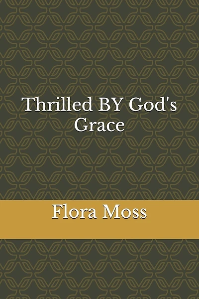 Thrilled By God's Grace