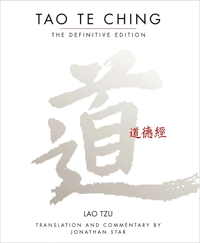 Tao Te Ching: The New Translation From Definitive Edition