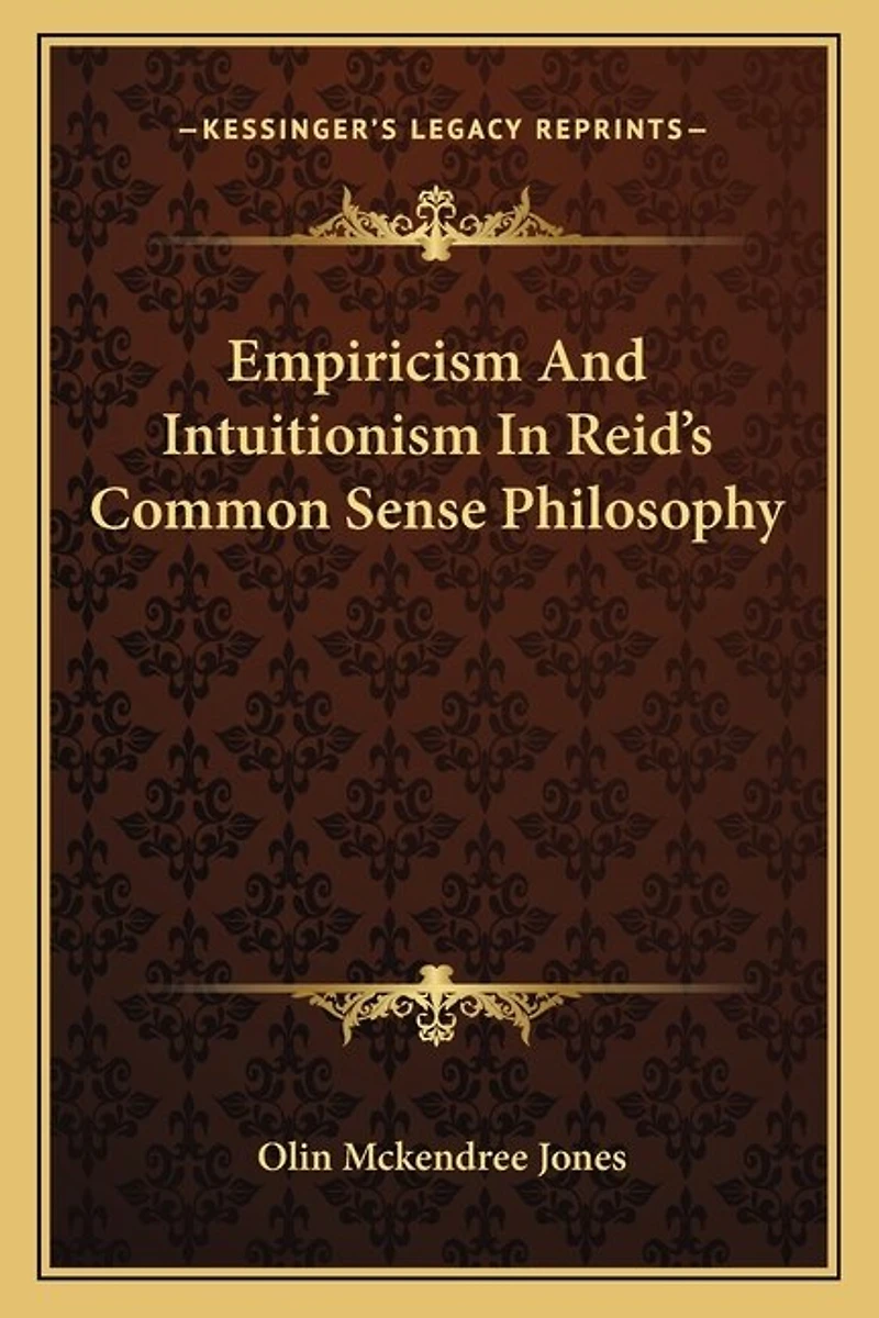 Empiricism And Intuitionism In Reid's Common Sense Philosophy