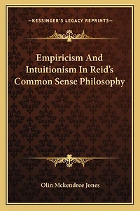 Empiricism And Intuitionism In Reid's Common Sense Philosophy