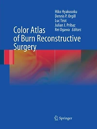 Color Atlas of Burn Reconstructive Surgery