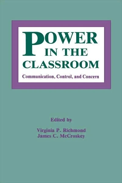 Power The Classroom: Communication, Control, And Concern