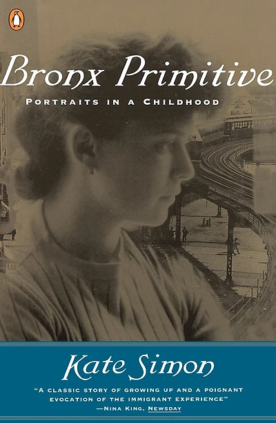 Bronx Primitive: Portraits In A Childhood