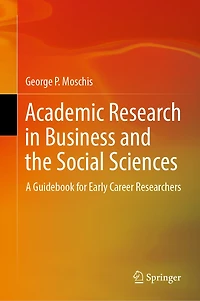Academic Research Business and the Social Sciences: A Guidebook for Early Career Researchers