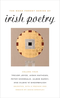 The Wake Forest Series of Irish Poetry, Vol. IV