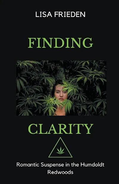 Finding Clarity: Romantic Suspense in the Humboldt Redwoods