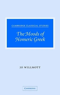 The Moods of Homeric Greek