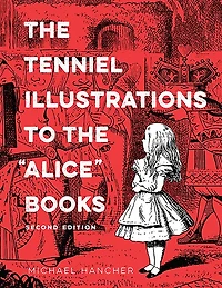 the Tenniel Illustrations to “Alice” Books, 2nd edition