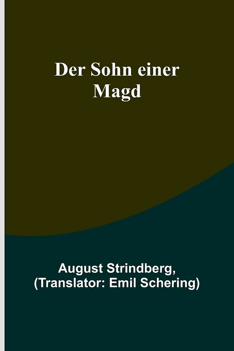 Der Sohn einer Magd