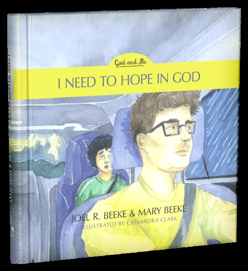 I Need to Hope in God: God and Me Series, Volume 2
