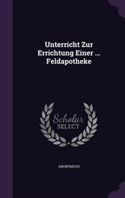 Unterricht Zur Errichtung Einer ... Feldapotheke