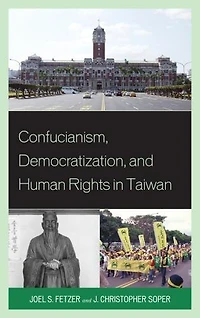 Confucianism, Democratization, and Human Rights Taiwan