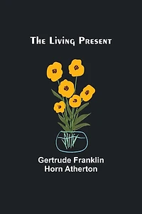The Living Present