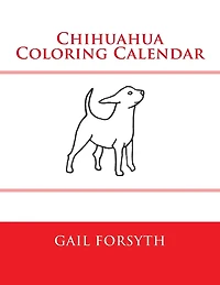 Chihuahua Coloring Calendar
