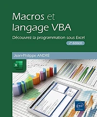 Macros et langage VBA: découvrez la programmation sous Excel