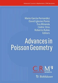 Advances Poisson Geometry