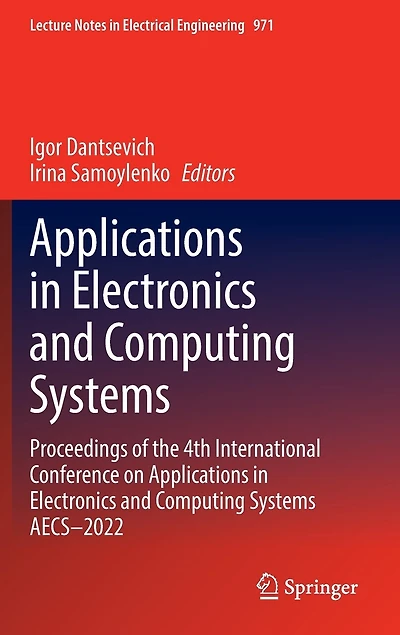 Applications Electronics and Computing Systems: Proceedings of the 4th International Conference on Systems AECS-2022