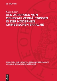 Der Ausdruck von Mehrzahlverhältnissen in der modernen chinesischen Sprache