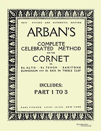 Arban´s complete celebrated method for the cornet: Part 1 - 3