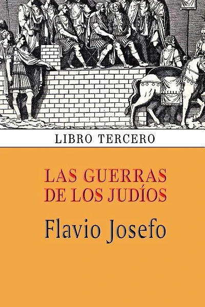 Las guerras de los judíos (Libro tercero)