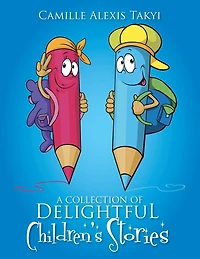 A Collection of Delightful Children's Stories